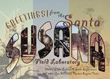 Greetings from Santa Susana postcard created by ACMELA-WPB